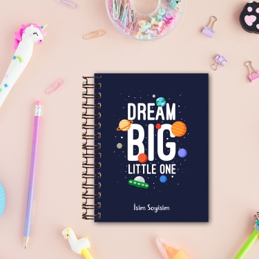 Dream Big Little One