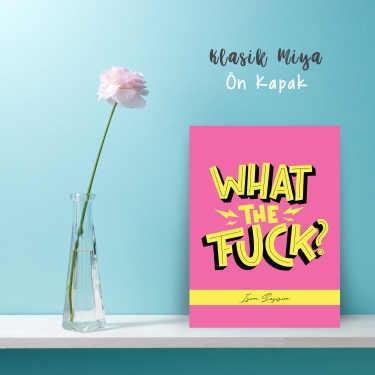 What the Fuck