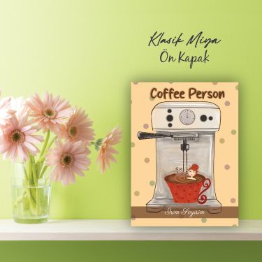 Coffee Person by Esra Eba